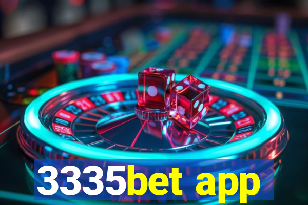 3335bet app