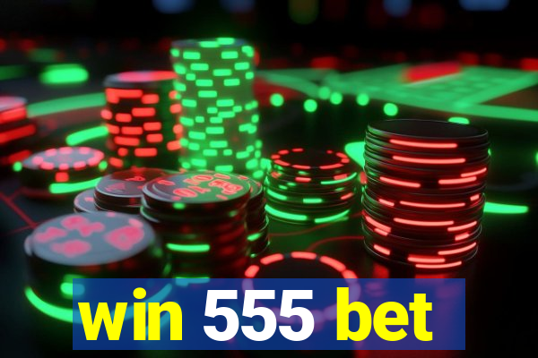 win 555 bet