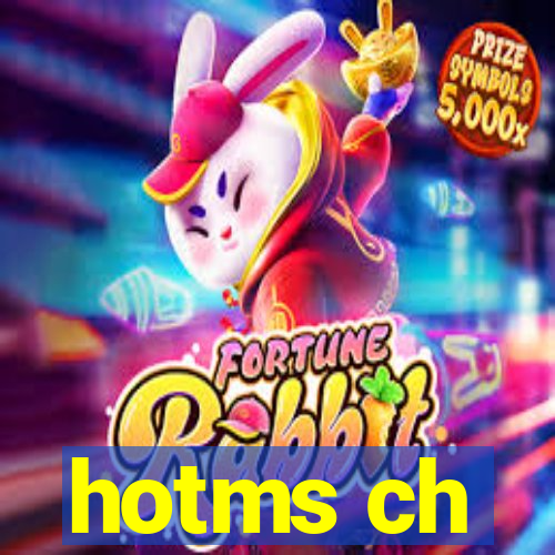 hotms ch