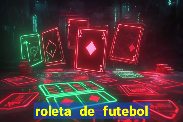 roleta de futebol carreira roleta