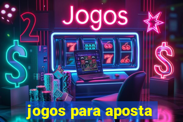 jogos para aposta