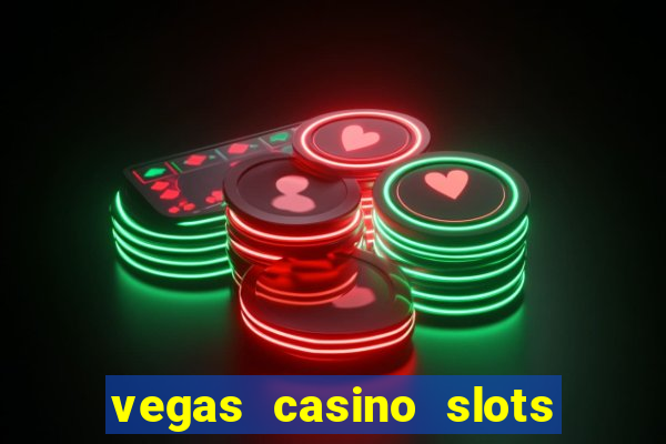 vegas casino slots - mega win