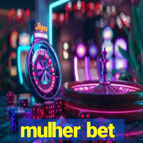 mulher bet