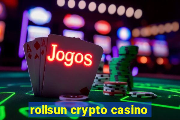 rollsun crypto casino