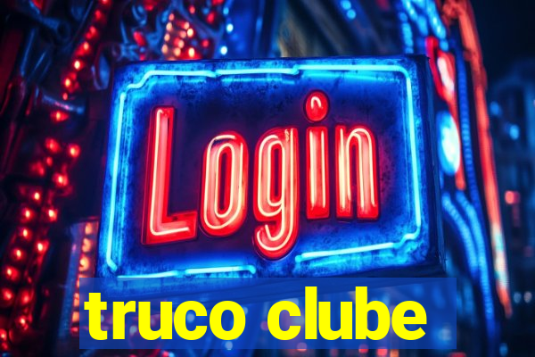 truco clube