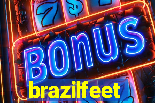 brazilfeet