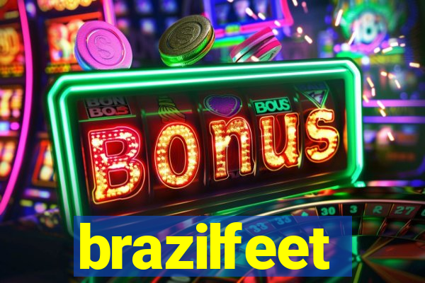 brazilfeet