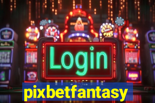 pixbetfantasy