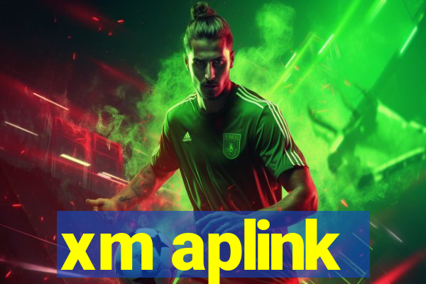 xm aplink