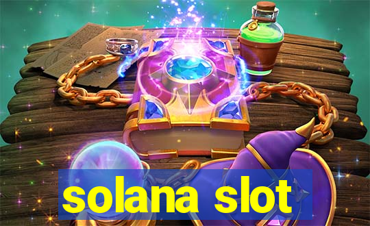 solana slot