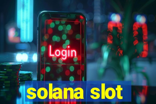 solana slot