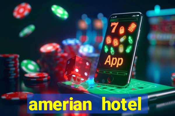 amerian hotel casino carlos v