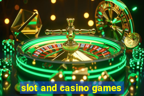 slot and casino games