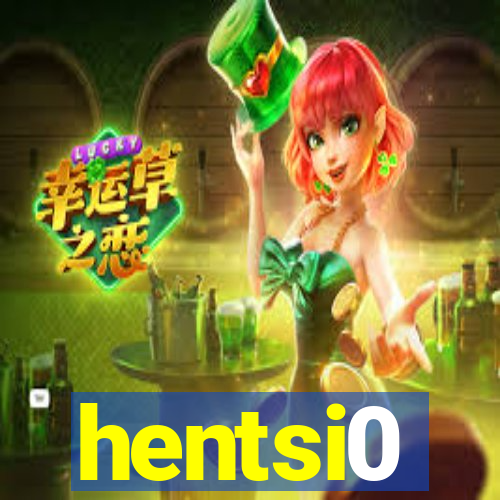 hentsi0