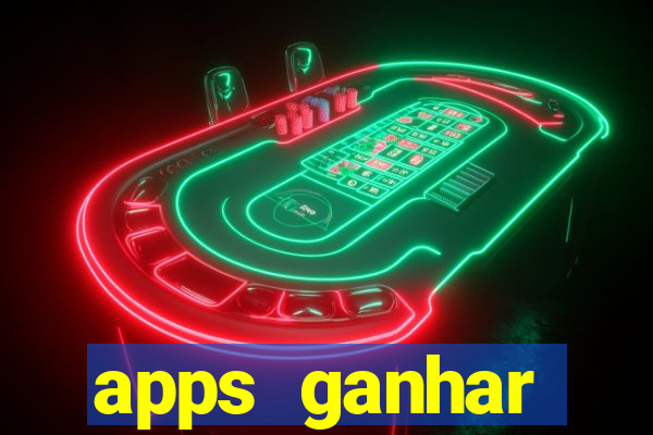 apps ganhar dinheiro jogando