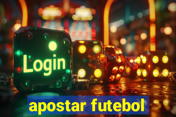 apostar futebol