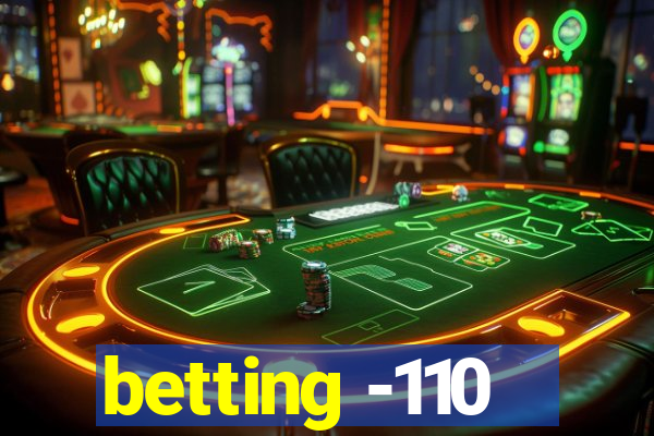 betting -110