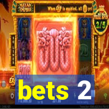 bets 2