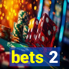 bets 2