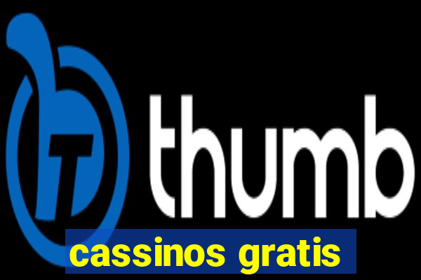 cassinos gratis