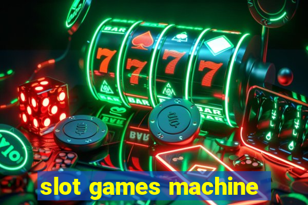 slot games machine