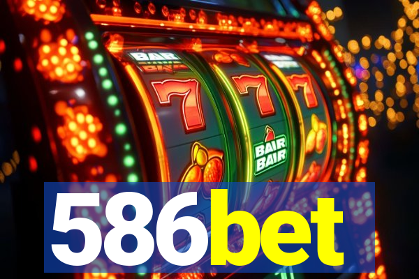 586bet