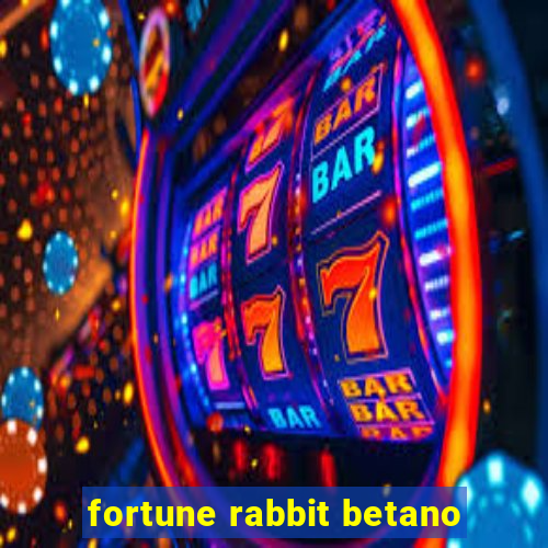 fortune rabbit betano