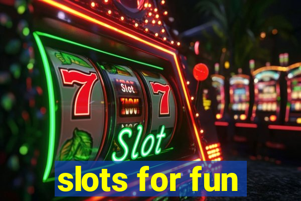 slots for fun