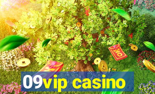 09vip casino