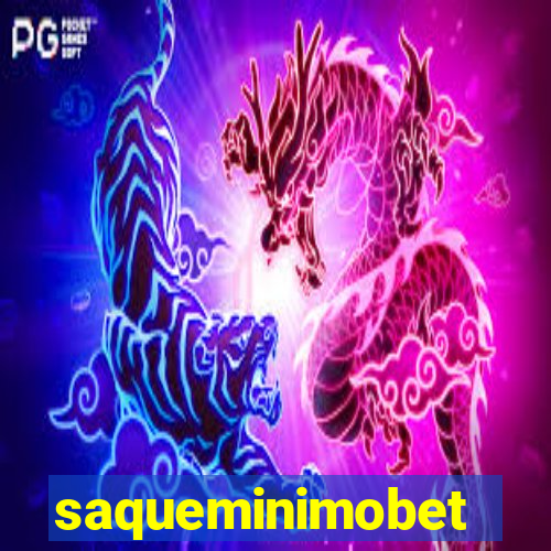 saqueminimobet