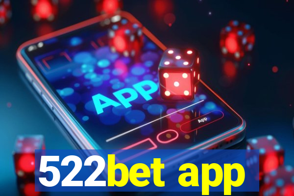 522bet app