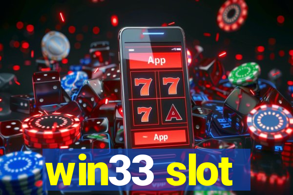 win33 slot