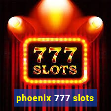 phoenix 777 slots