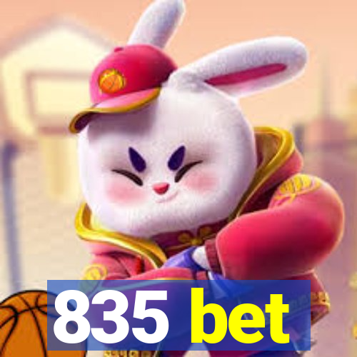 835 bet