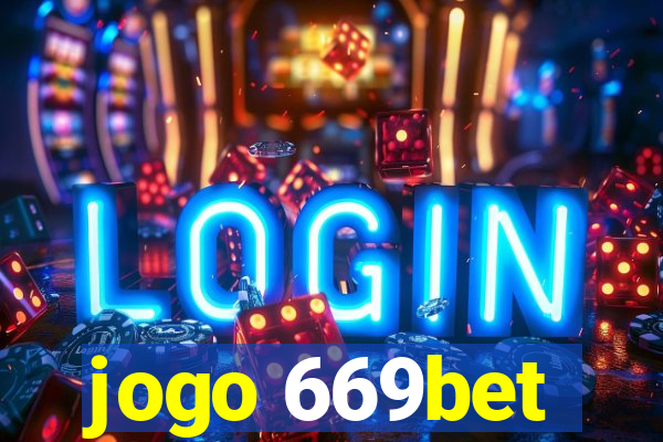 jogo 669bet