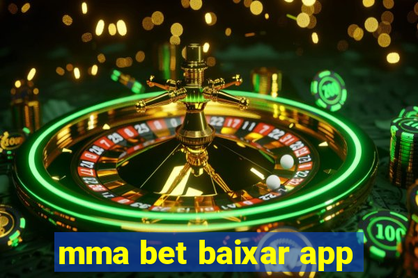 mma bet baixar app