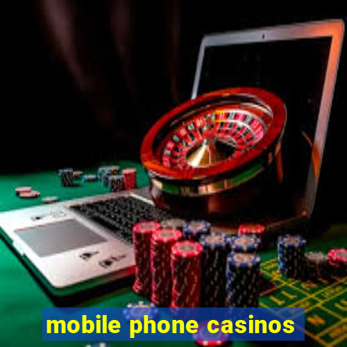 mobile phone casinos