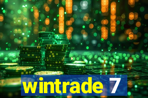 wintrade 7