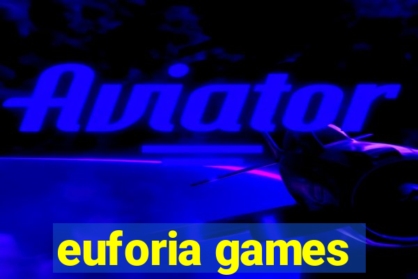 euforia games