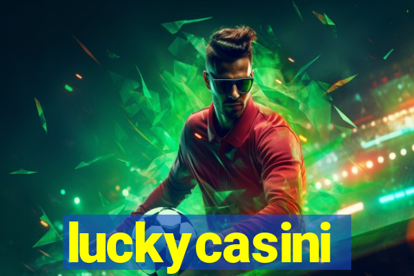 luckycasini