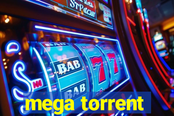 mega torrent