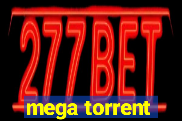 mega torrent