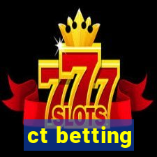 ct betting