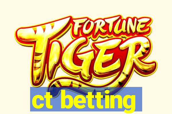 ct betting