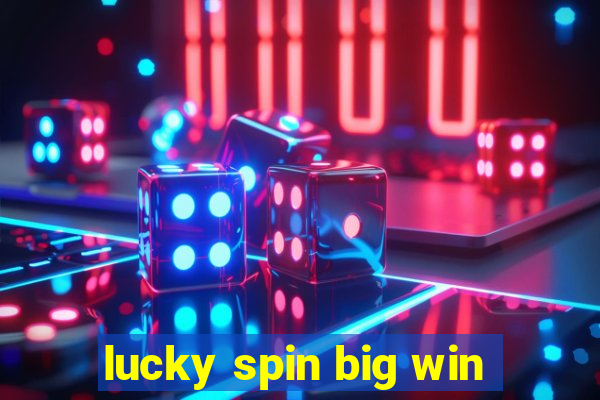 lucky spin big win