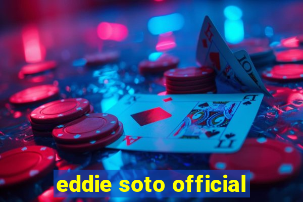 eddie soto official