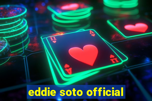 eddie soto official