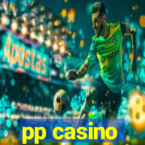 pp casino