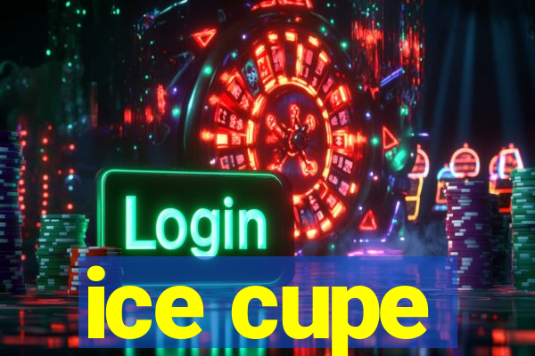 ice cupe