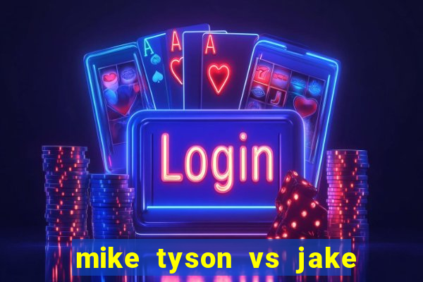 mike tyson vs jake paul bet365